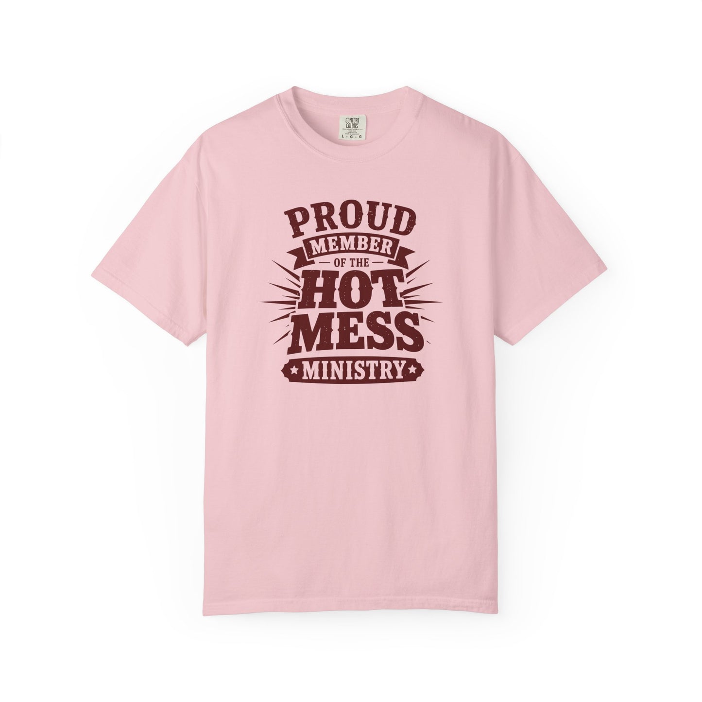 Hot Mess Ministry T-Shirt | Funny Christian Faith Graphic Tee Description: