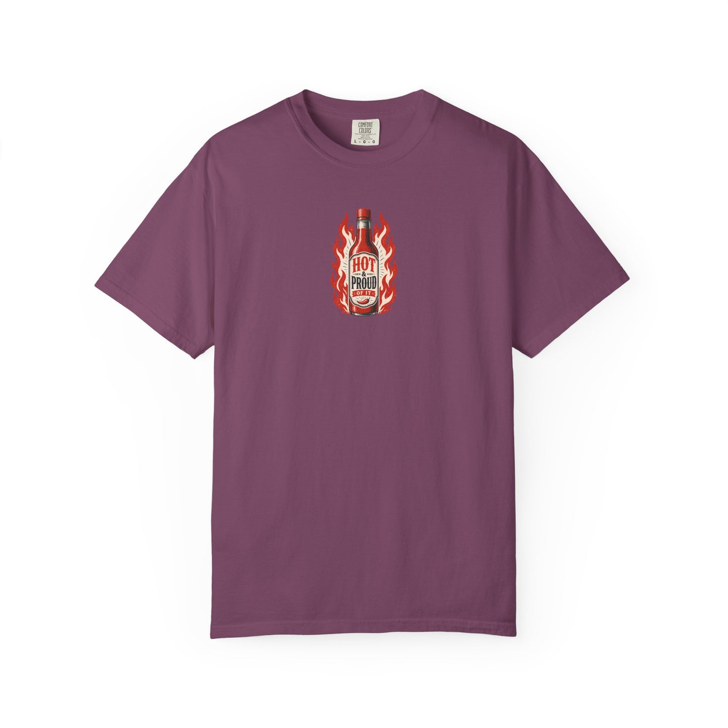 Hot and Proud Hot Sauce T-Shirt | Funny Foodie Graphic Tee