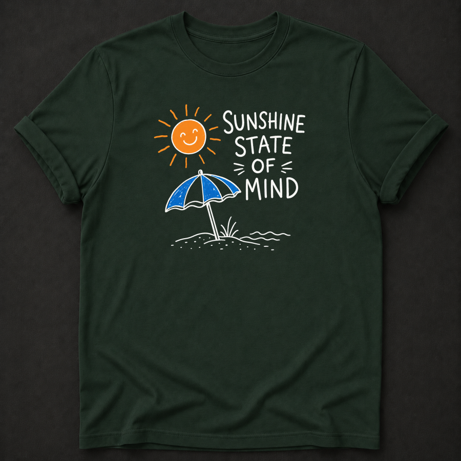 Sunshine State Of Mind T-Shirt - Funny Florida Beach Graphic Tee