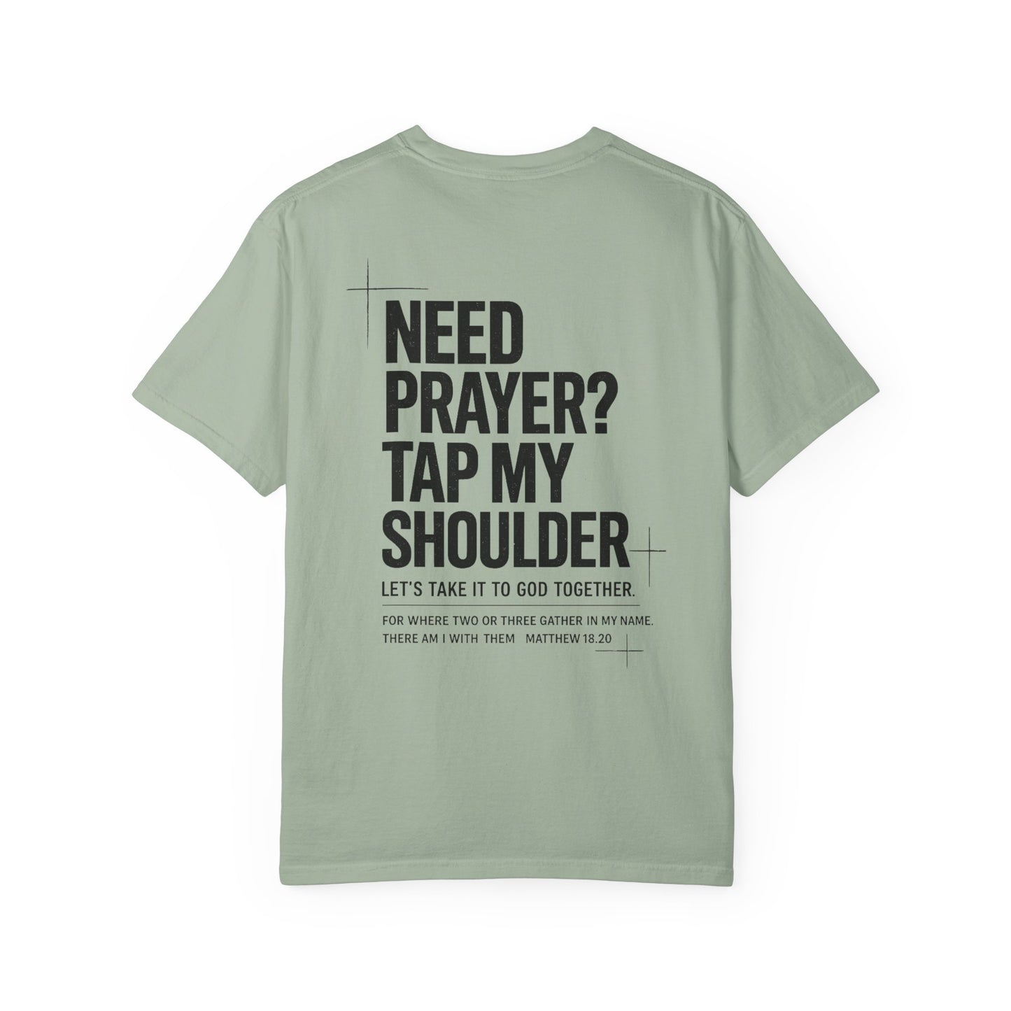 Need Prayer? Tap My Shoulder – Christian T-Shirt (Back)