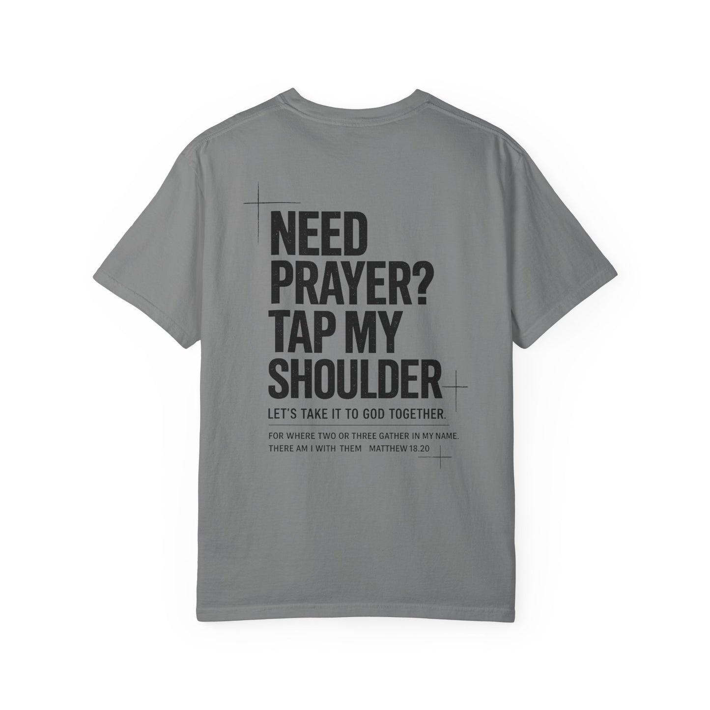 Need Prayer? Tap My Shoulder – Christian T-Shirt (Back)