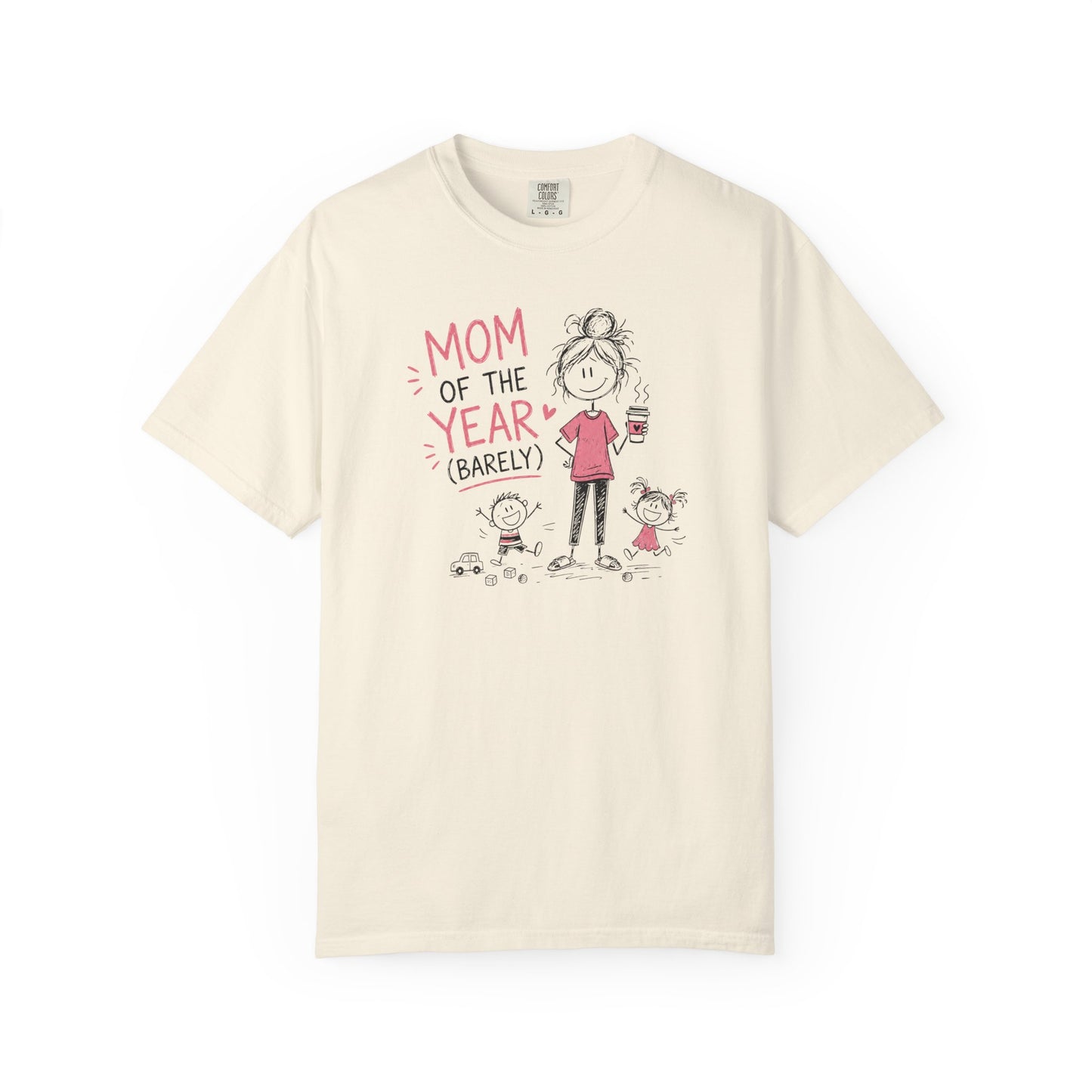 Mom Of The Year Barely T-Shirt | Funny Mom Life Doodle Graphic Tee