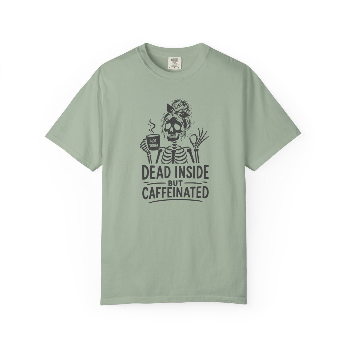 Dead Inside But Caffeinated T-Shirt product mockup