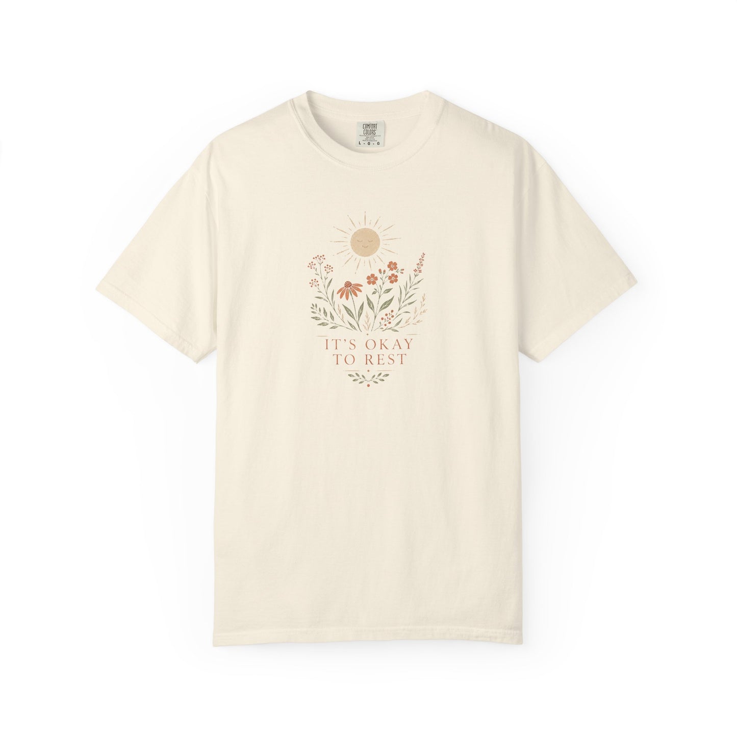 It’s Okay to Rest Shirt – Floral Self-Care T-Shirt | Comfort Colors 1717