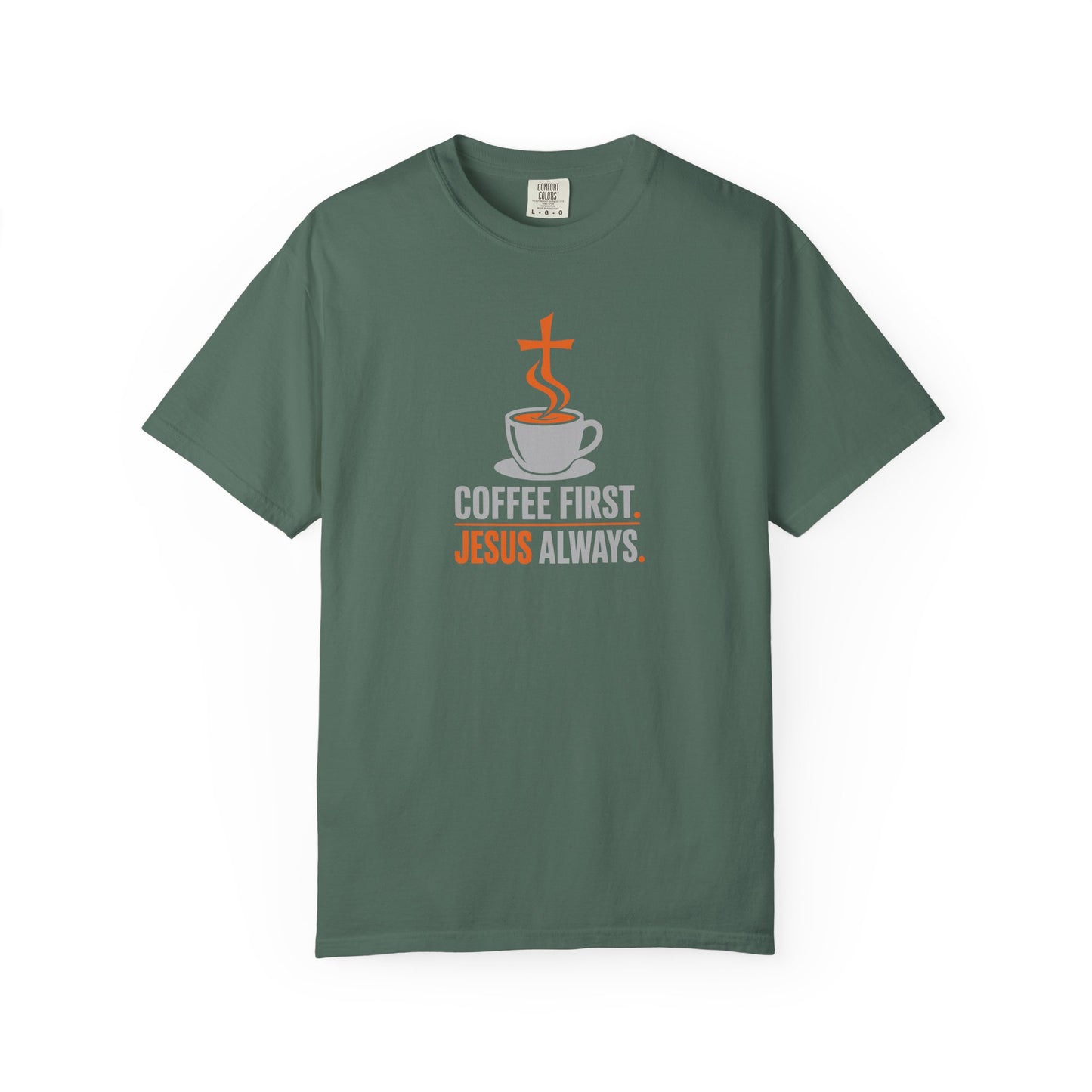 Coffee First Jesus Always T-Shirt | Faith Christian Graphic Tee