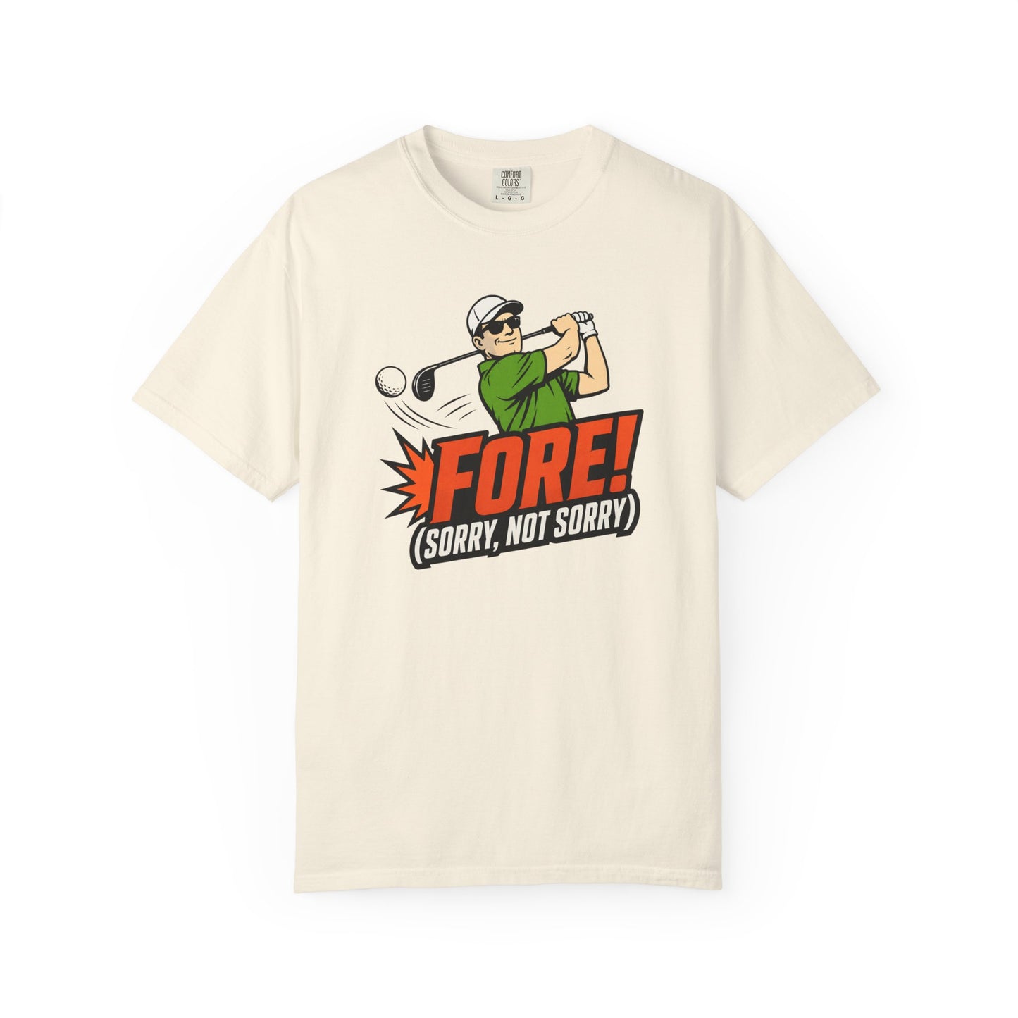 Fore Sorry Not Sorry T-Shirt | Funny Golf Graphic Tee