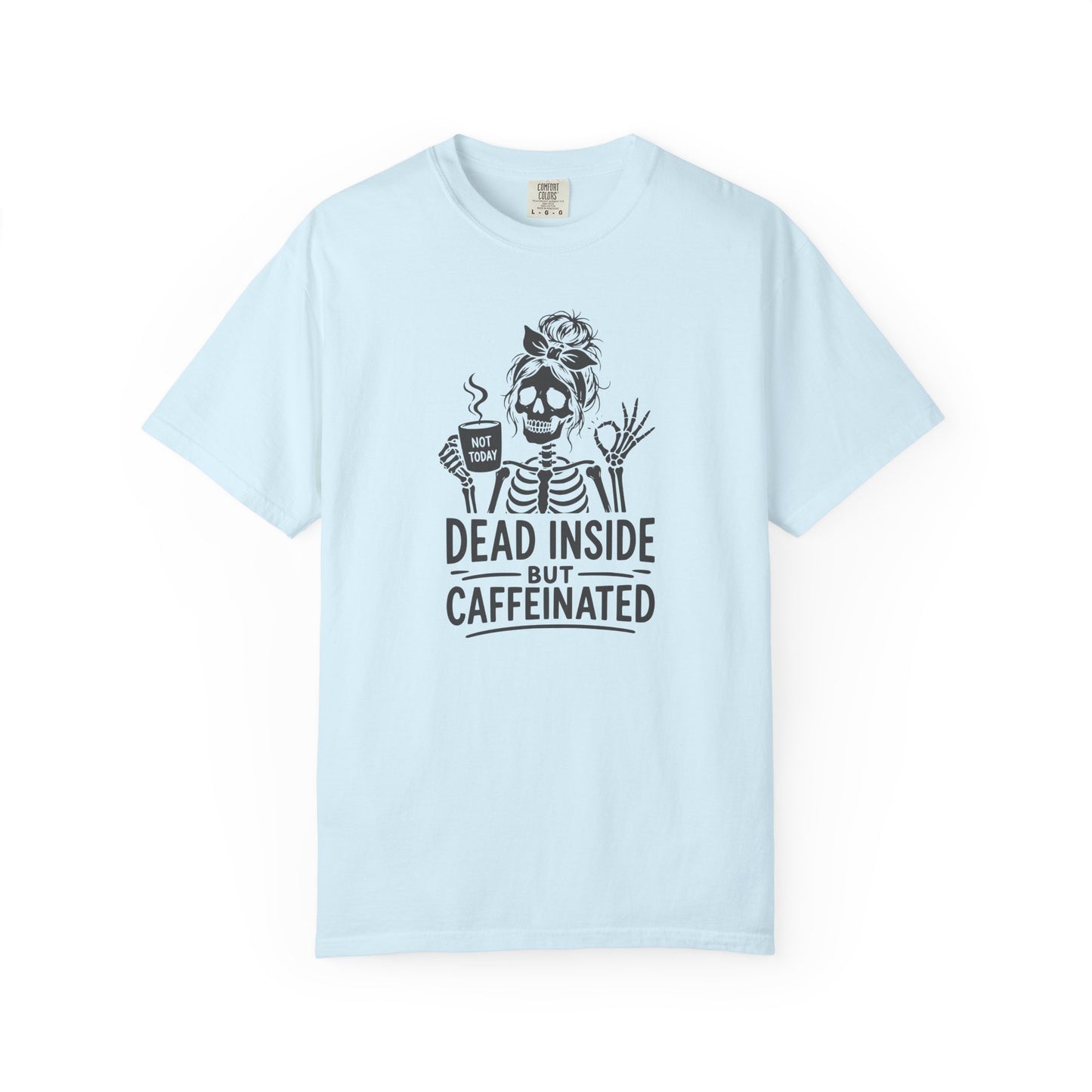 Dead Inside But Caffeinated T-Shirt product mockup