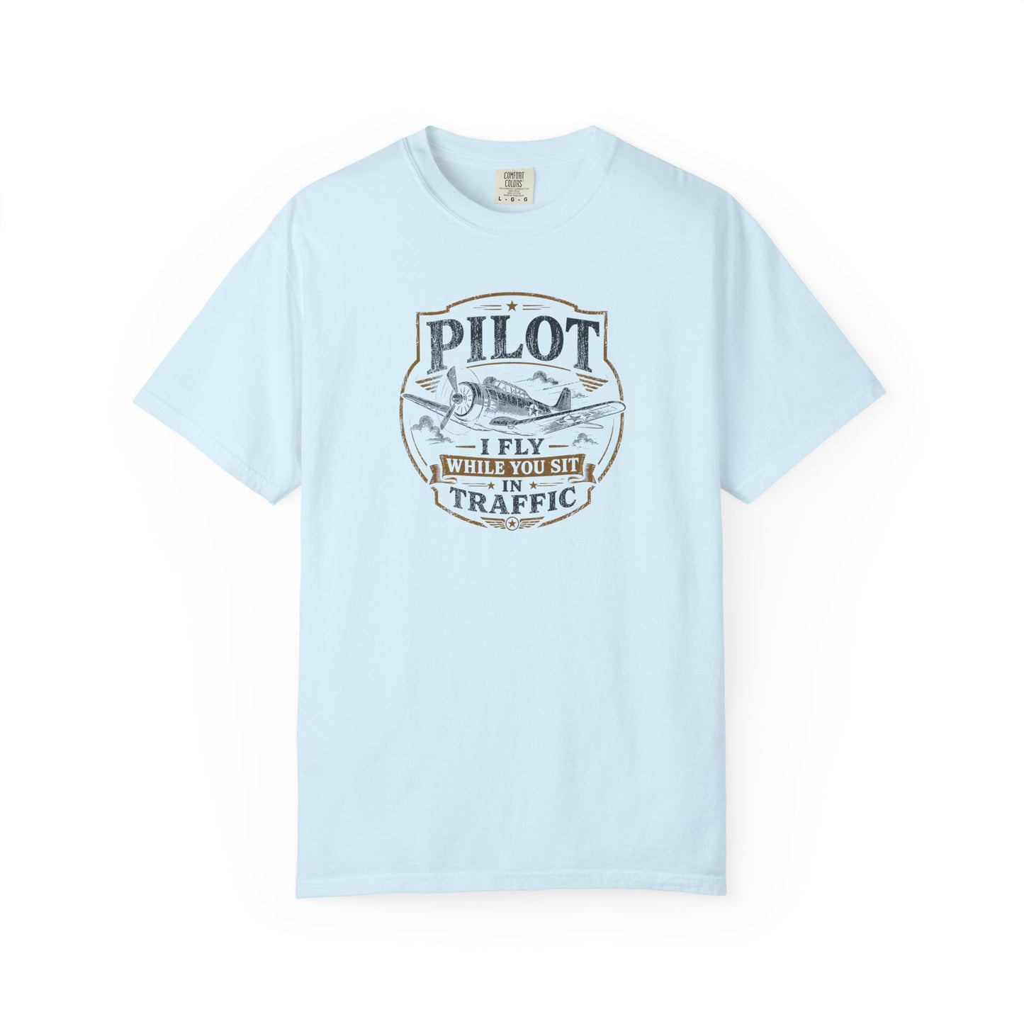 Pilot I Fly While You Sit In Traffic T-Shirt | Vintage Aviation Graphic Tee