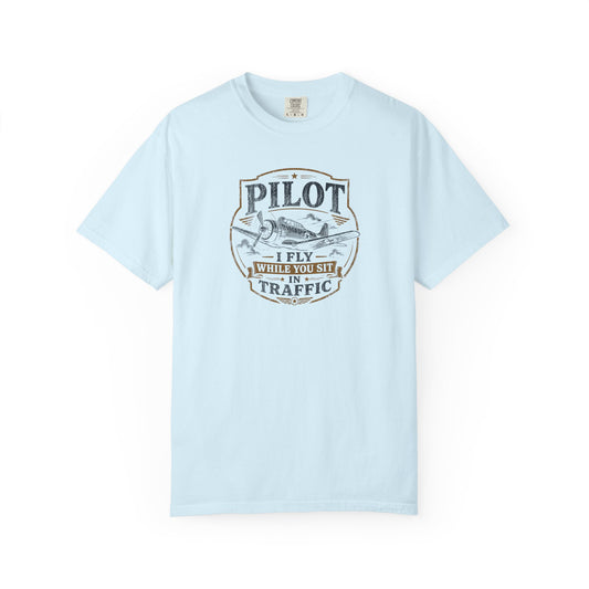 Pilot I Fly While You Sit In Traffic T-Shirt product mockup