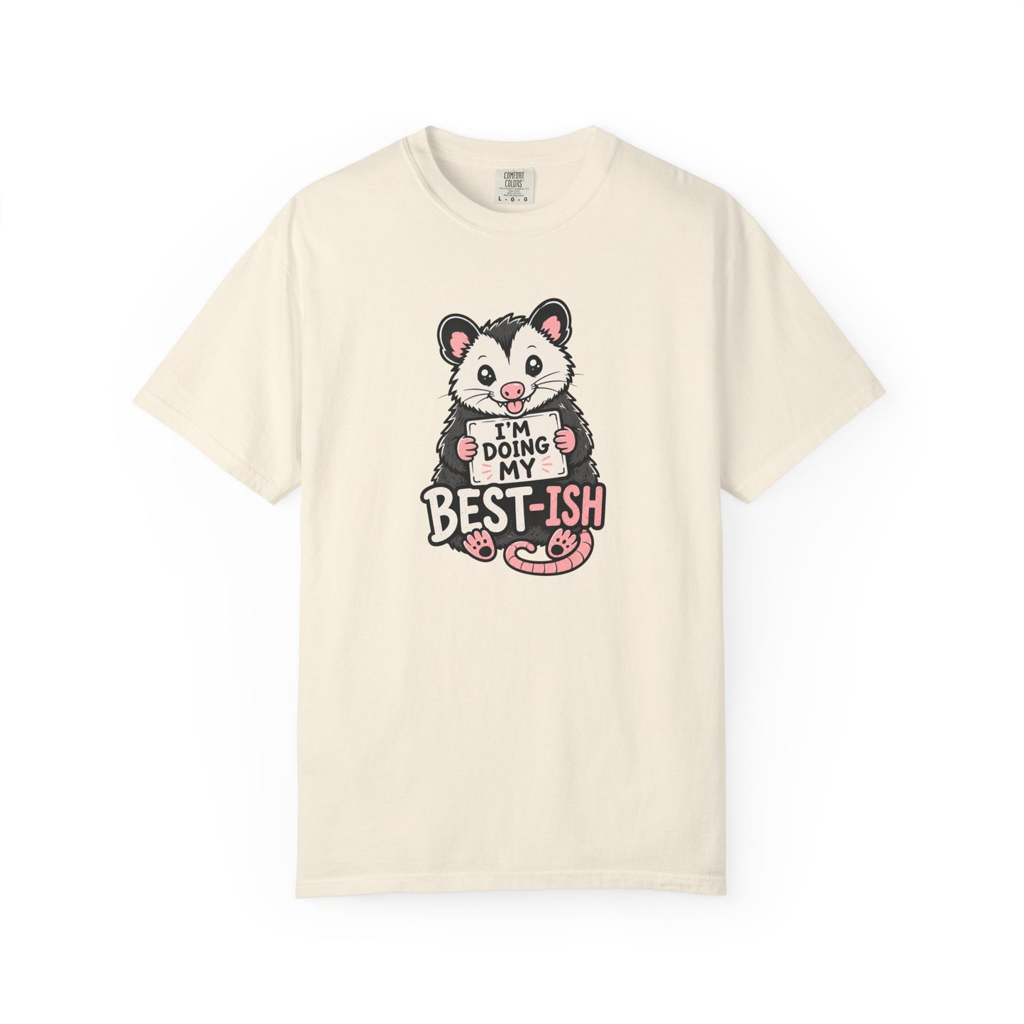 I'm Doing My Best-ish Opossum T-Shirt | Funny Relatable Graphic Tee