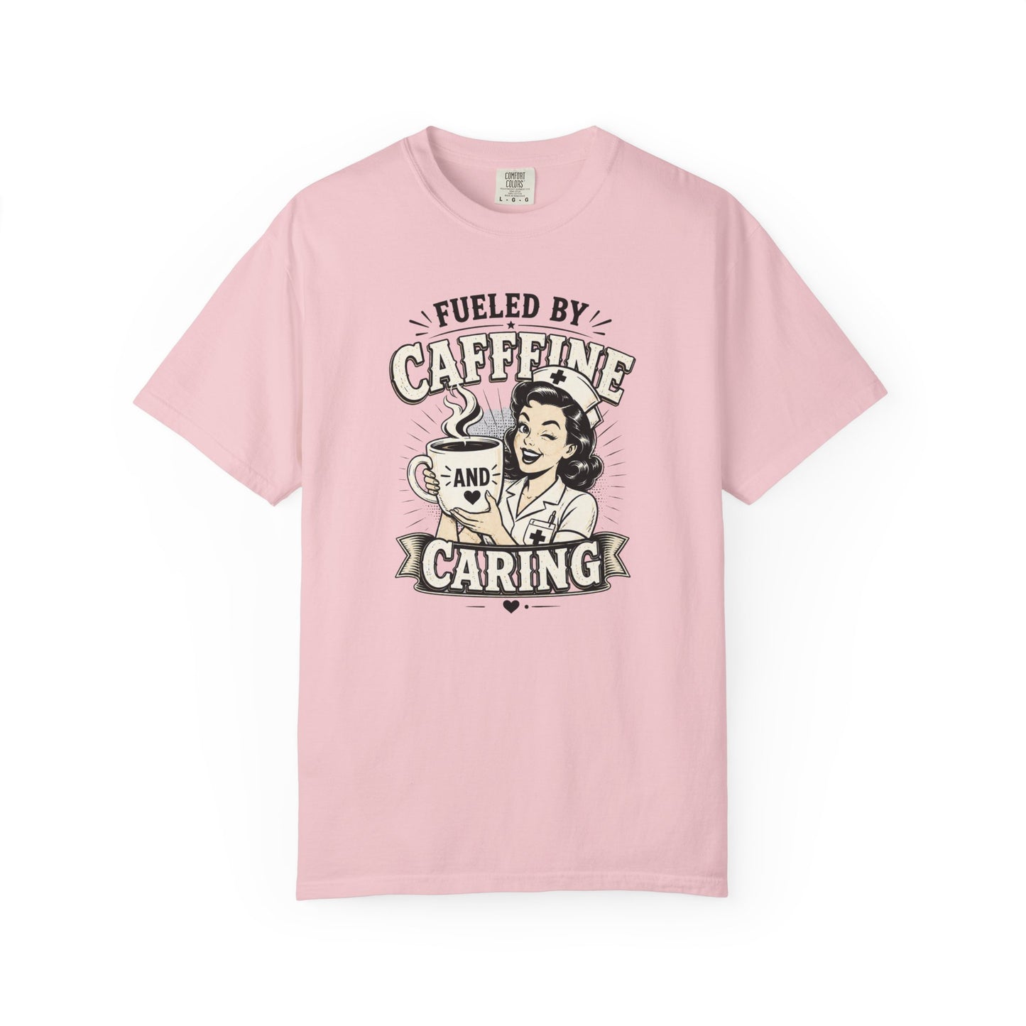 Fueled By Caffeine and Caring T-Shirt | Vintage Nurse Pin-Up Graphic Tee