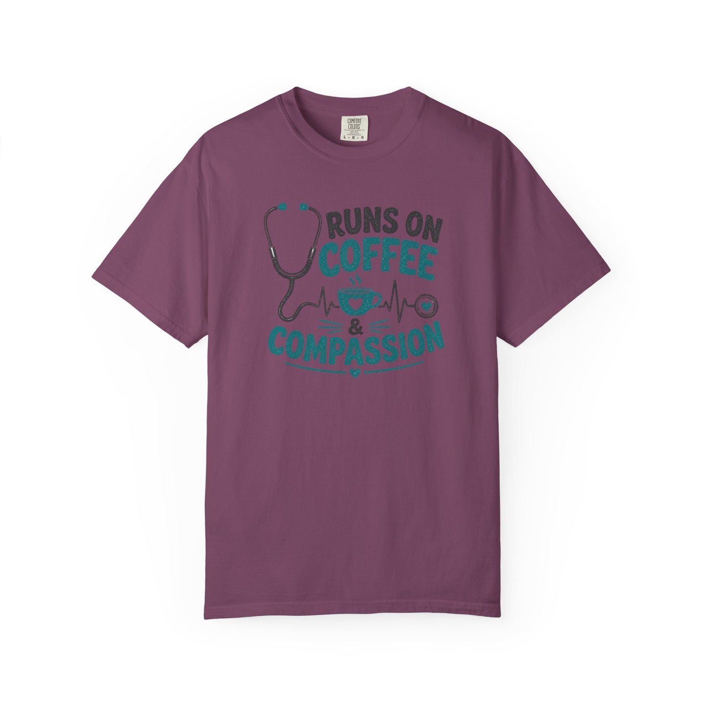 Runs on Coffee & Compassion T-Shirt — Nurse/Healthcare Stethoscope Tee