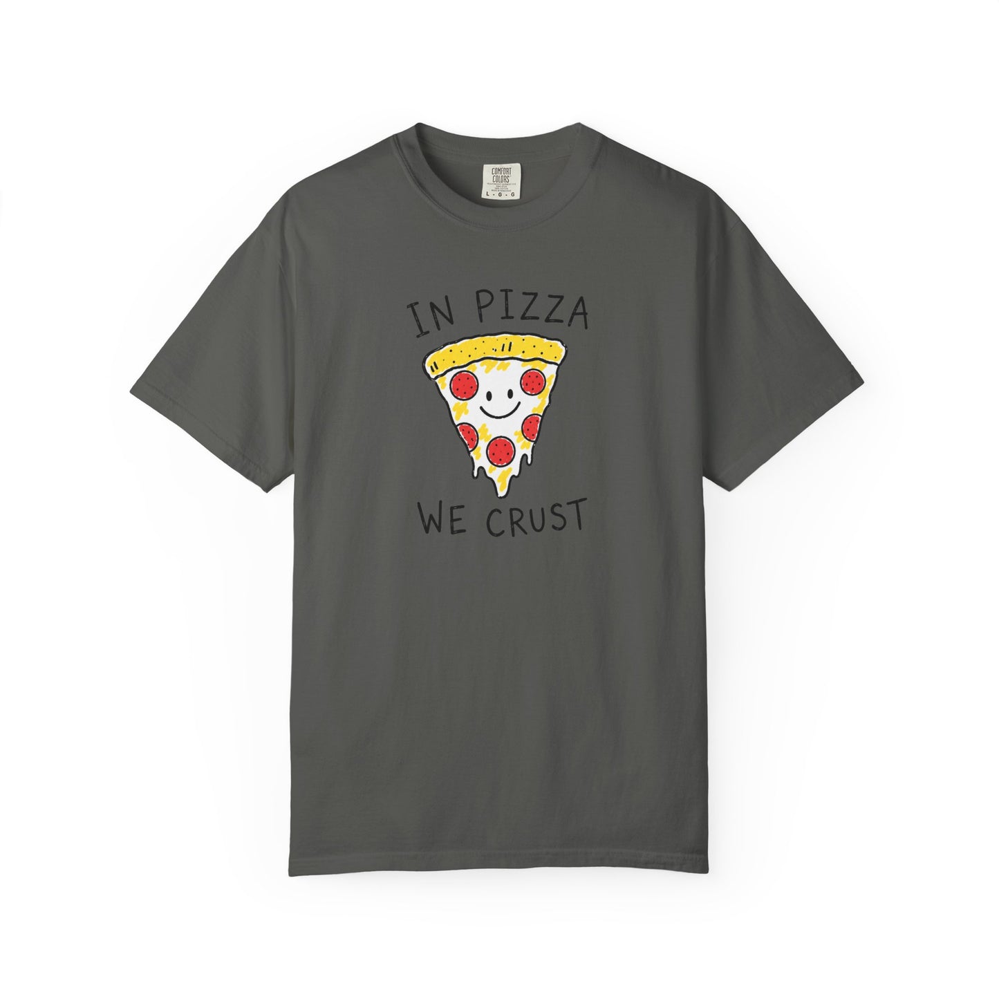 In Pizza We Crust T-Shirt | Funny Doodle Pizza Graphic Tee