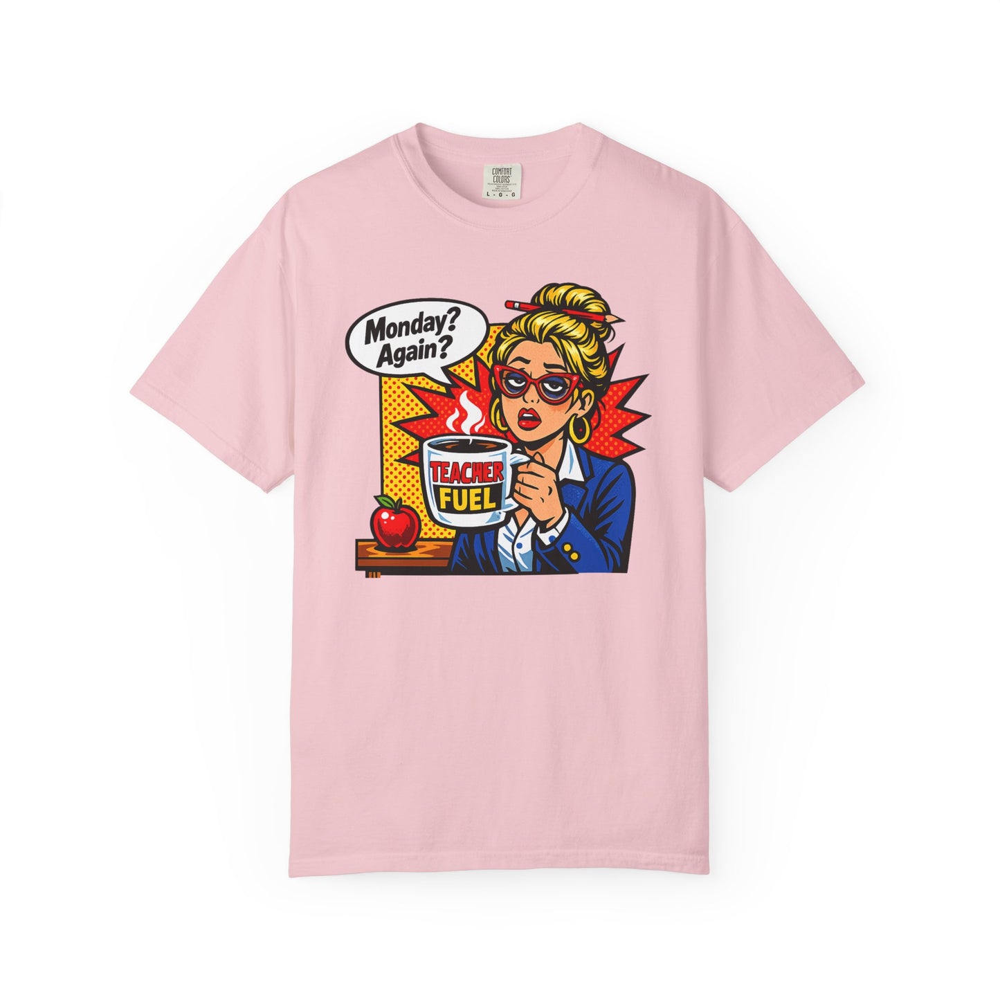 Monday? Again? Teacher T-Shirt