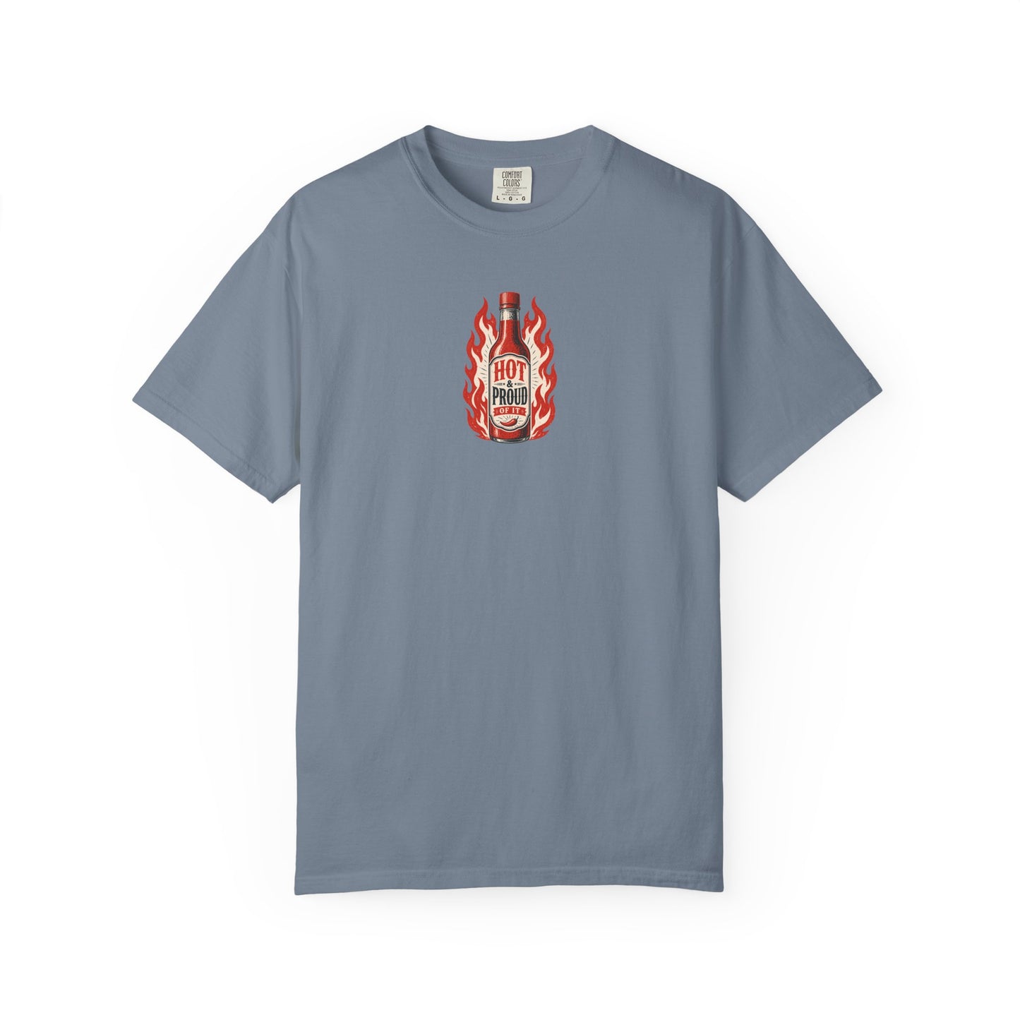 Hot and Proud Hot Sauce T-Shirt | Funny Foodie Graphic Tee