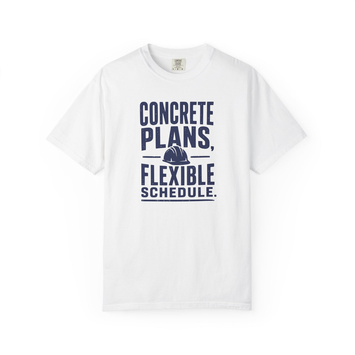 Concrete Plans Flexible Schedule T-Shirt product mockup