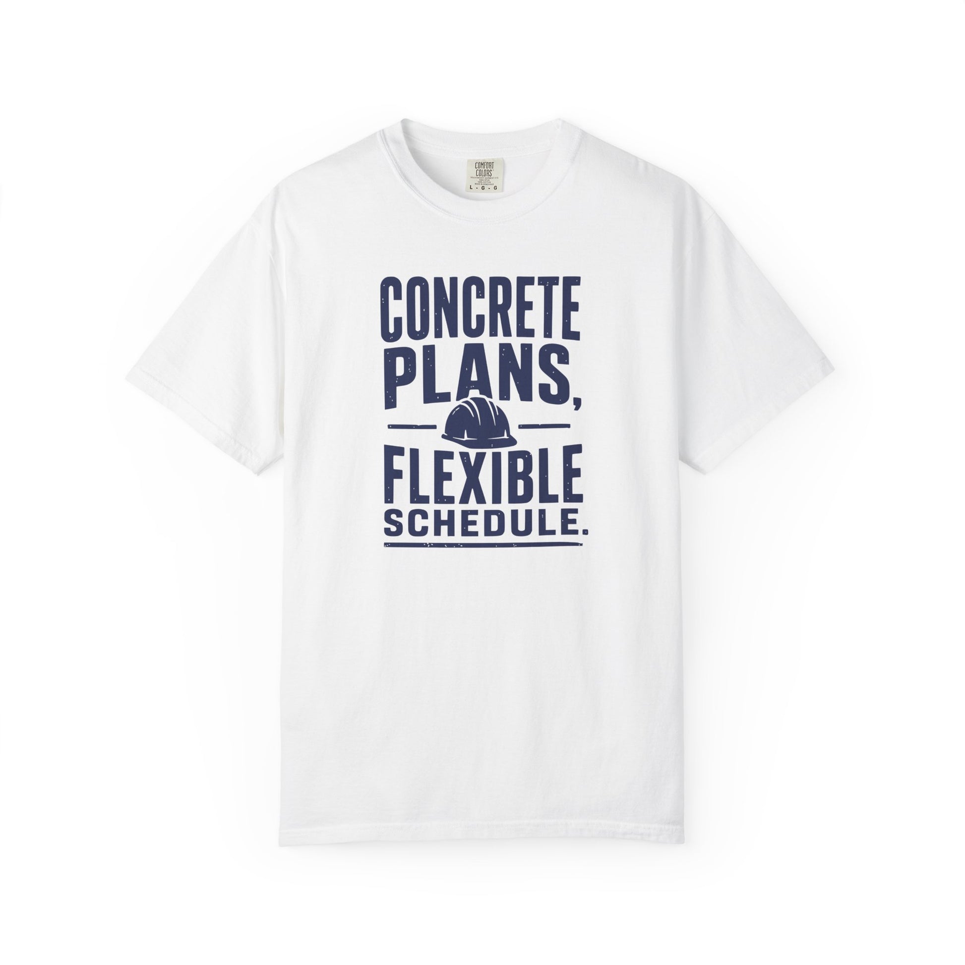 Concrete Plans Flexible Schedule T-Shirt product mockup