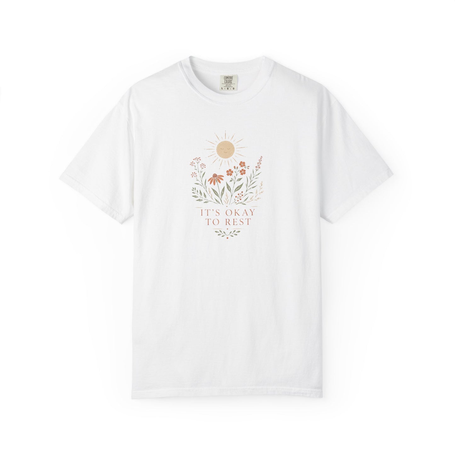 It’s Okay to Rest Shirt – Floral Self-Care T-Shirt | Comfort Colors 1717