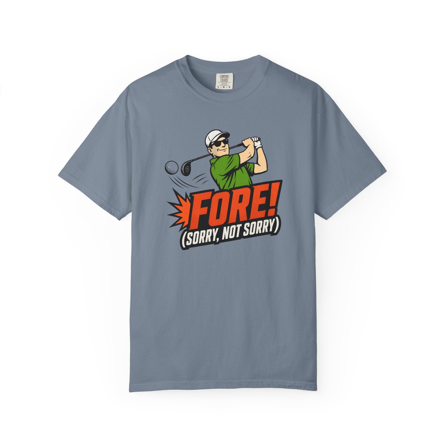 Fore Sorry Not Sorry T-Shirt | Funny Golf Graphic Tee
