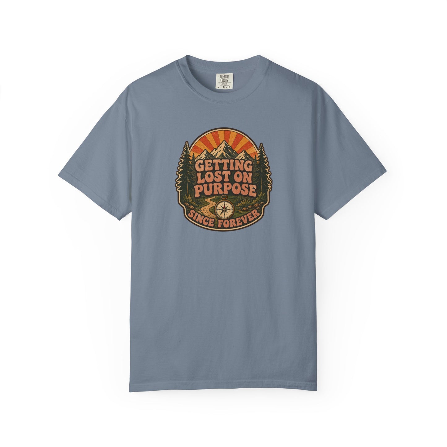 Getting Lost On Purpose Since Forever T-Shirt | Retro Outdoor Adventure Graphic Tee