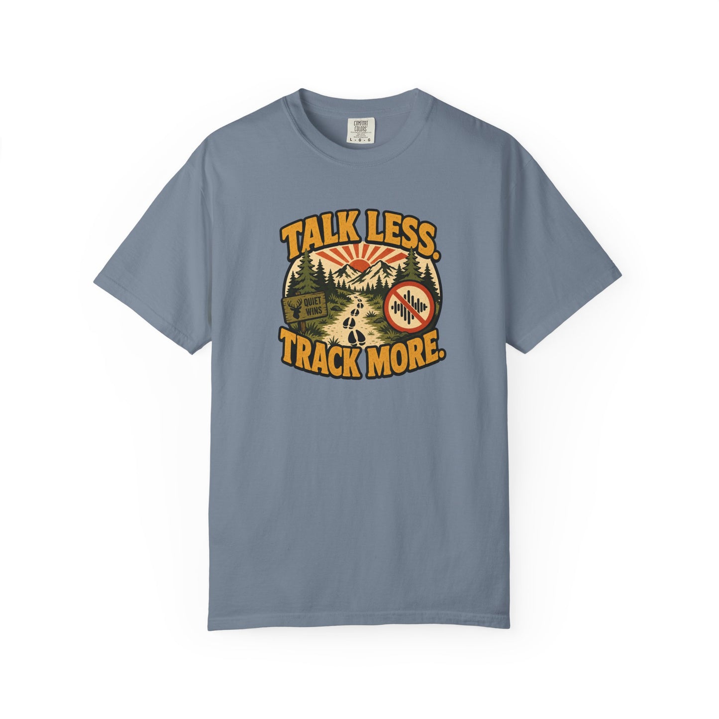 Talk Less Track More T-Shirt — Outdoor Trail Running & Hiking Graphic Tee