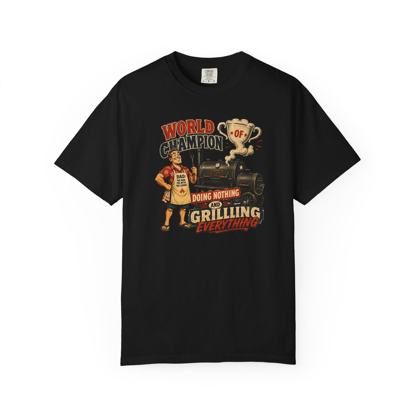 World Champion of Doing Nothing and Grilling Everything T-Shirt product mockup