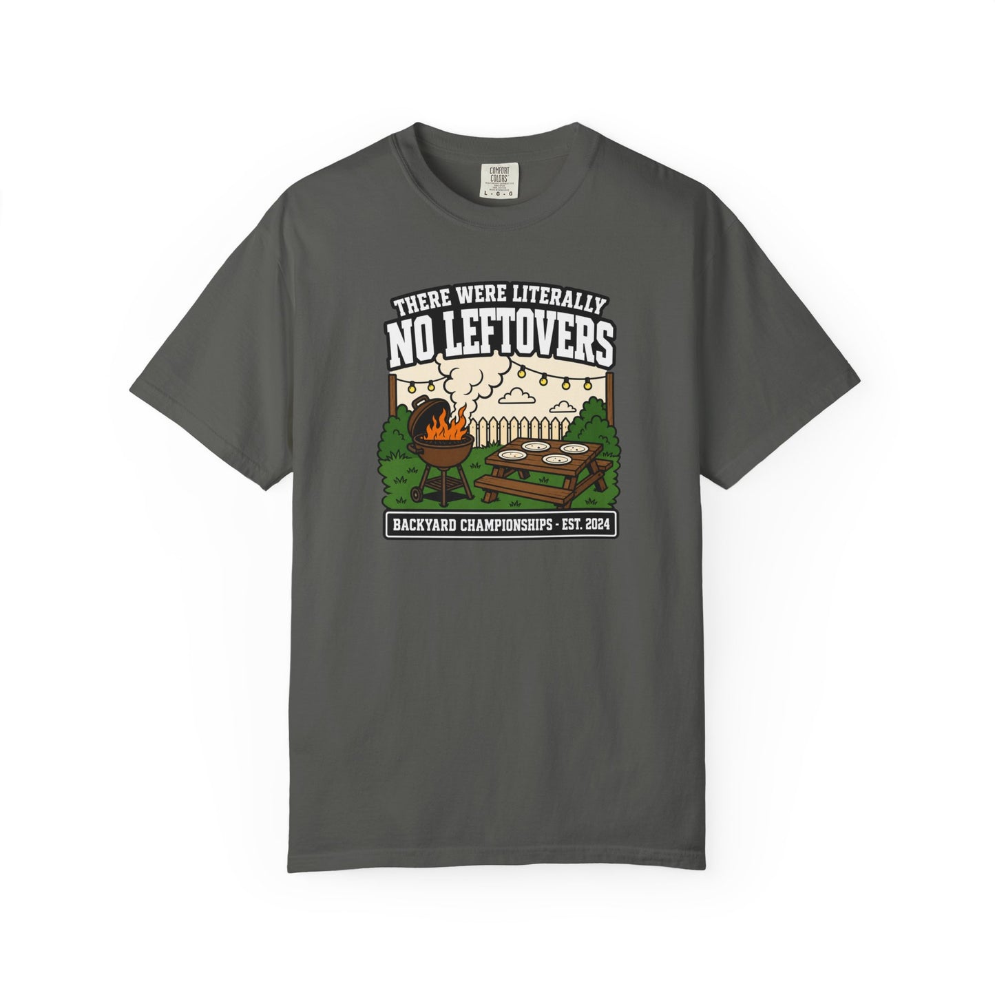 There Were Literally No Leftovers T-Shirt | Funny Backyard BBQ Graphic Tee