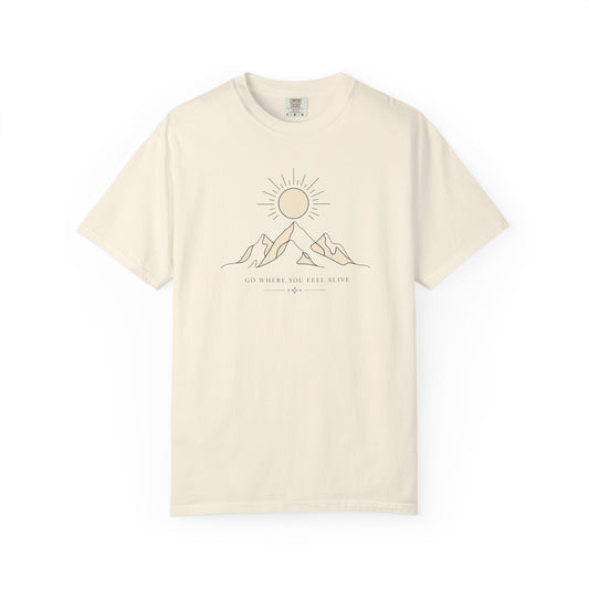 Go Where You Feel Alive T-Shirt product mockup