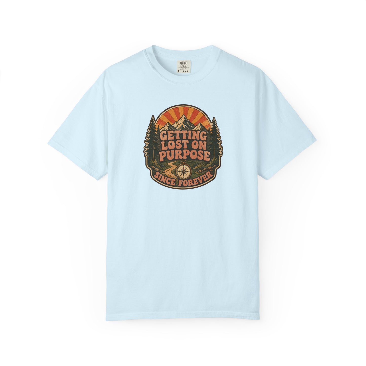 Getting Lost On Purpose Since Forever T-Shirt | Retro Outdoor Adventure Graphic Tee