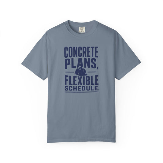Concrete Plans Flexible Schedule T-Shirt product mockup