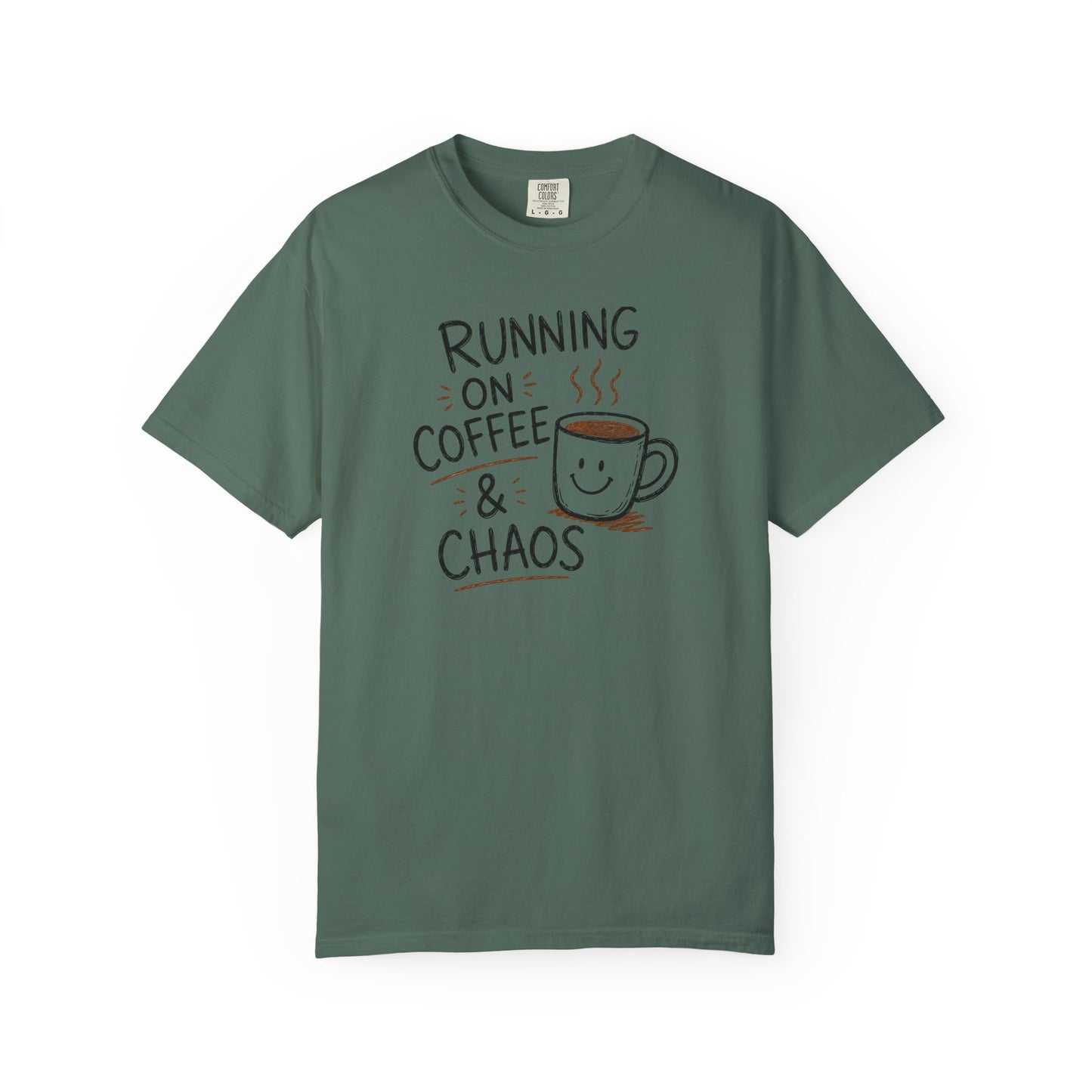 Running on Coffee & Chaos Shirt – Funny Coffee Lover T-Shirt | Comfort Colors 1717