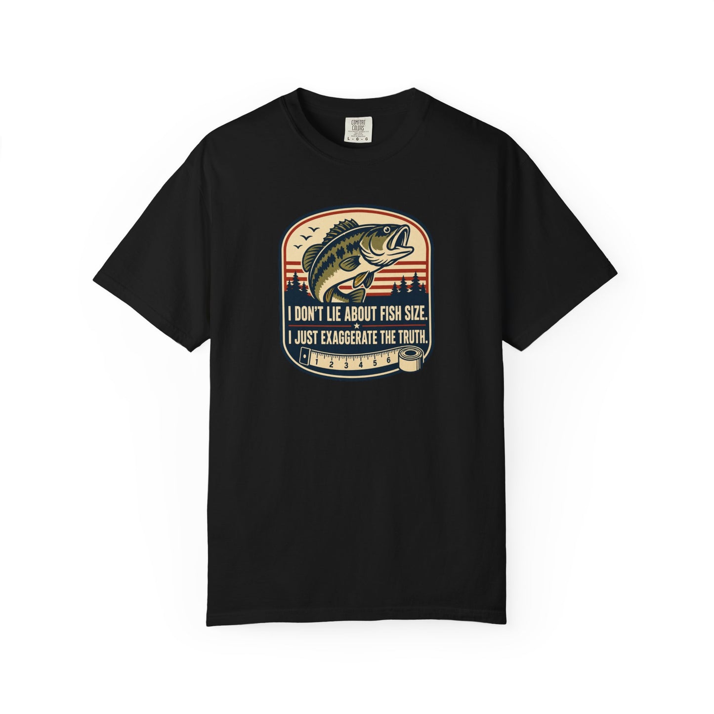 I Don't Lie About Fish Size I Just Exaggerate The Truth T-Shirt | Funny Fishing Graphic Tee