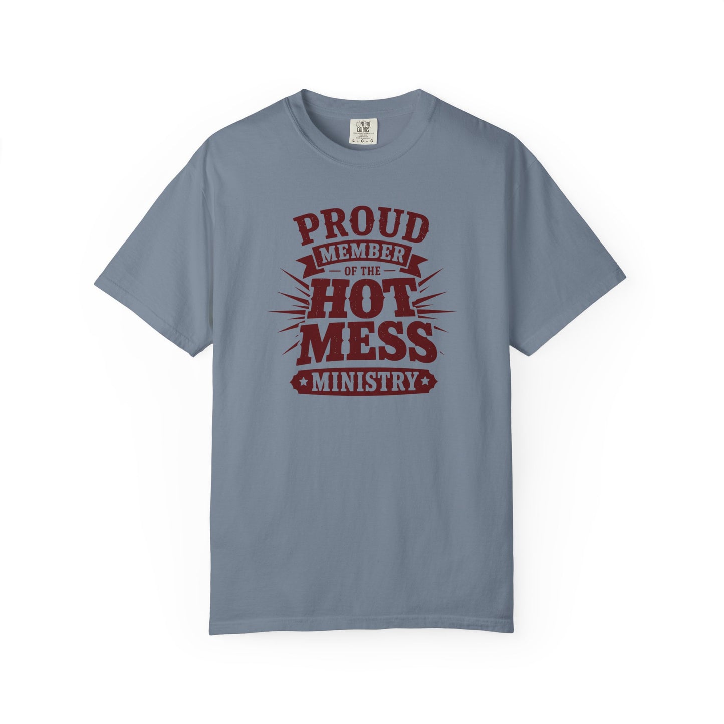 Hot Mess Ministry T-Shirt | Funny Christian Faith Graphic Tee  Description: