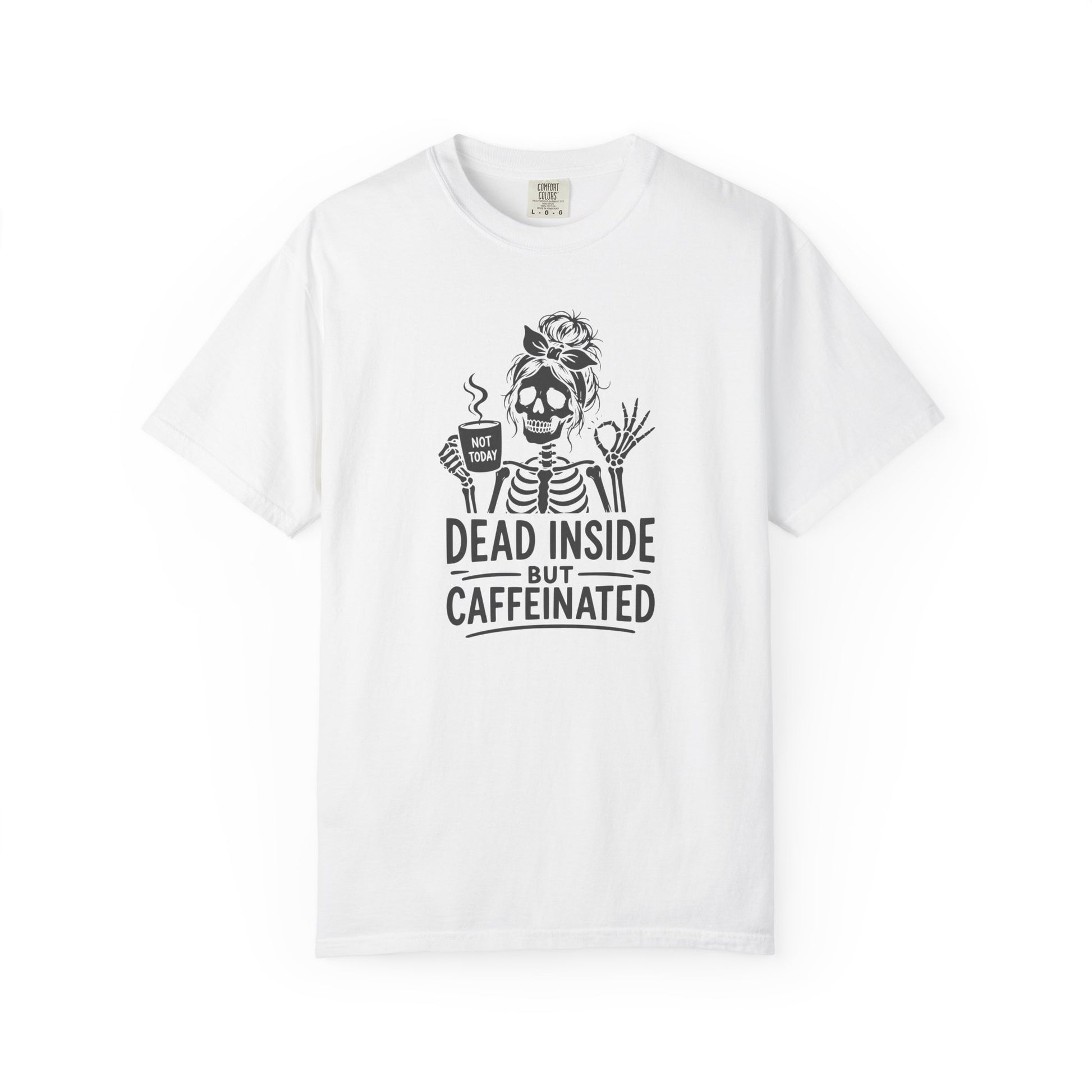 Dead Inside But Caffeinated T-Shirt product mockup