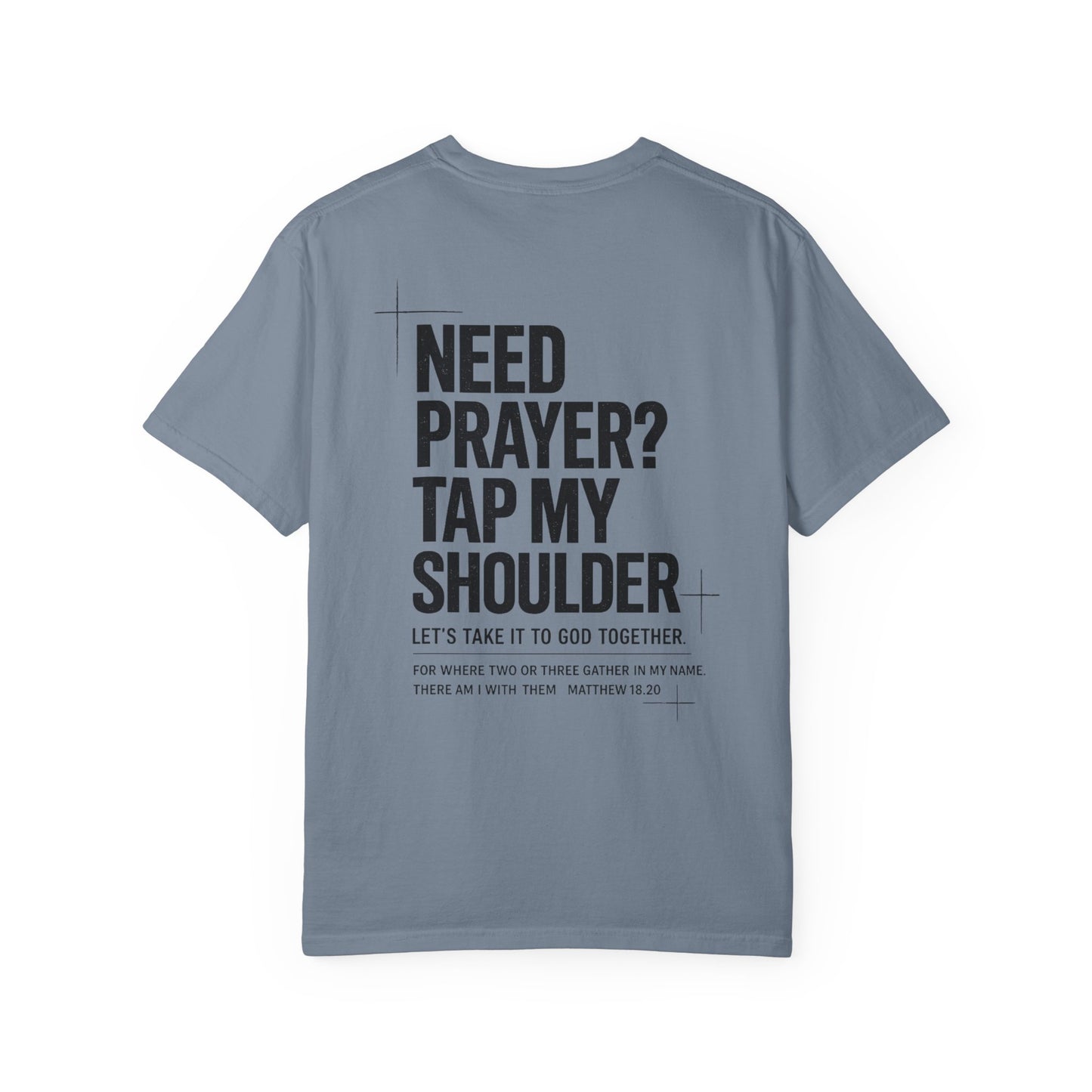 Need Prayer? Tap My Shoulder – Christian T-Shirt (Back)
