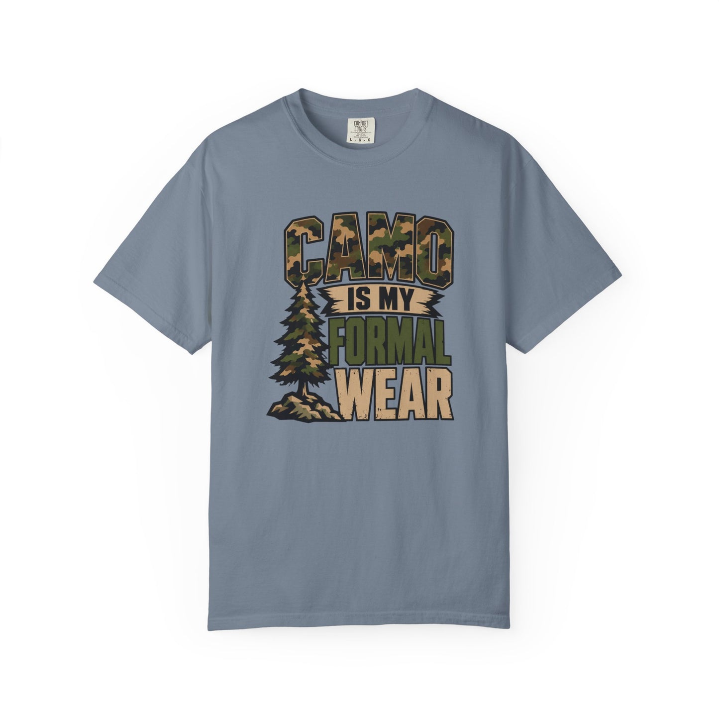Camo Is My Formal Wear T-Shirt | Funny Hunting Camo Graphic Tee