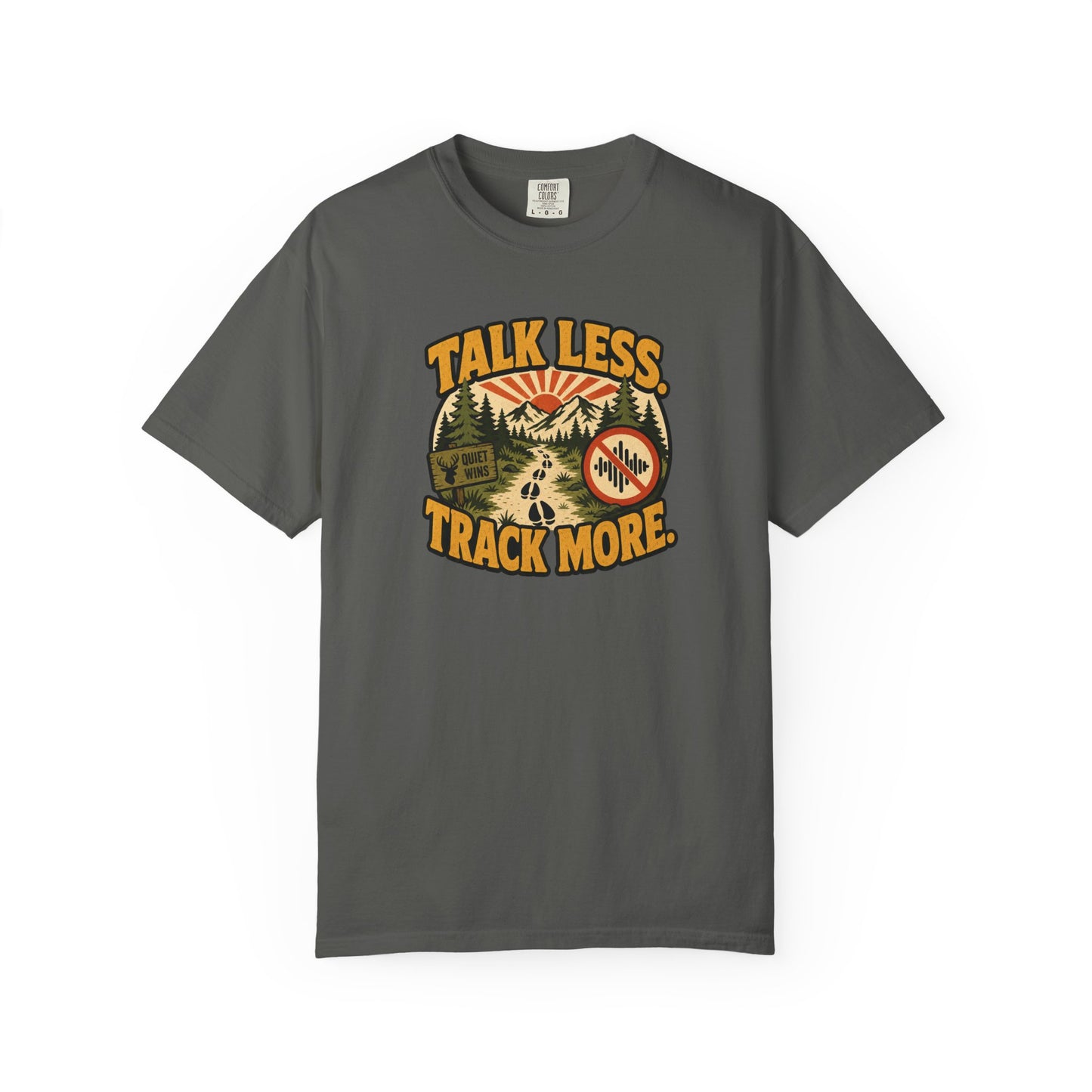 Talk Less Track More T-Shirt — Outdoor Trail Running & Hiking Graphic Tee