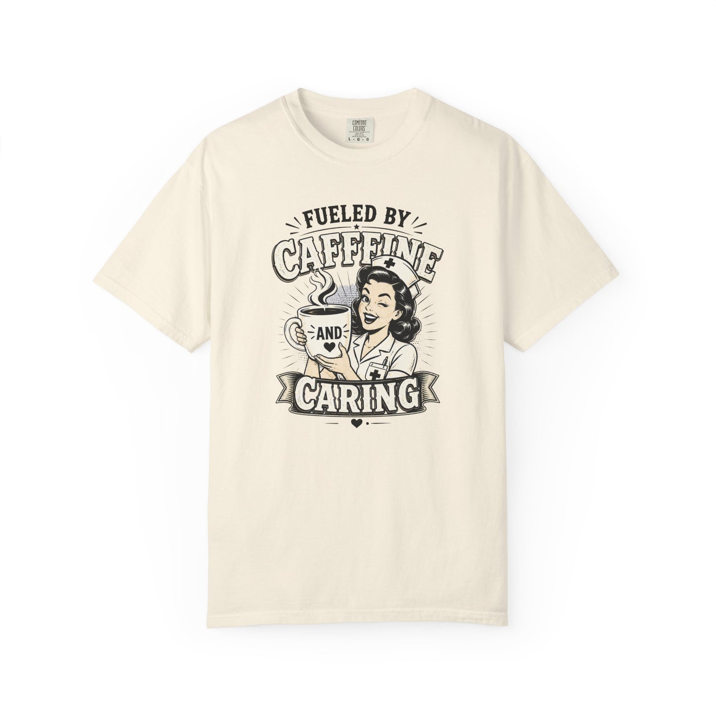 Fueled By Caffeine and Caring T-Shirt | Vintage Nurse Pin-Up Graphic Tee