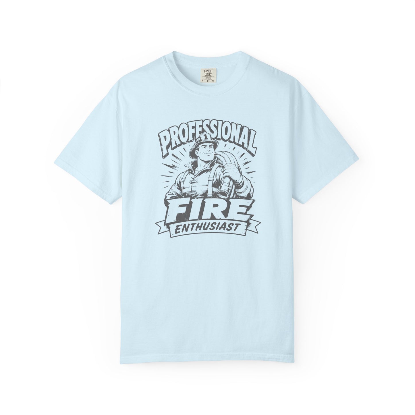 Professional Fire Enthusiast T-Shirt | Funny Firefighter Graphic Tee