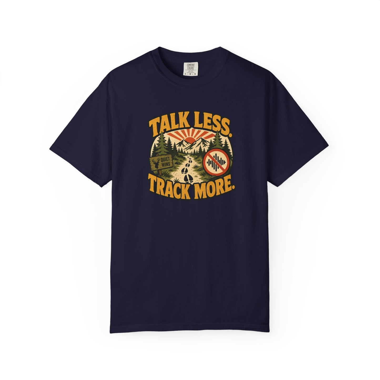 Talk Less Track More T-Shirt — Outdoor Trail Running & Hiking Graphic Tee