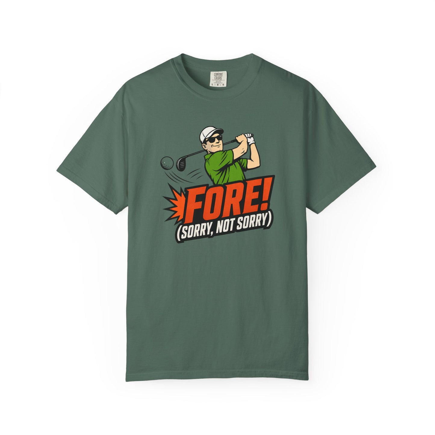 Fore Sorry Not Sorry T-Shirt | Funny Golf Graphic Tee