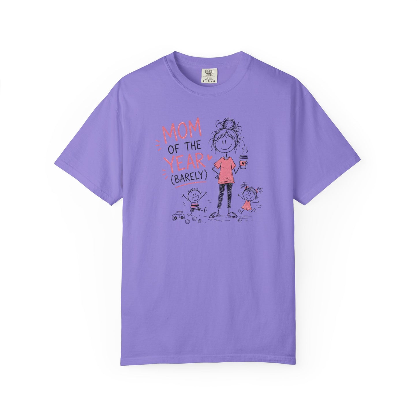 Mom Of The Year Barely T-Shirt | Funny Mom Life Doodle Graphic Tee