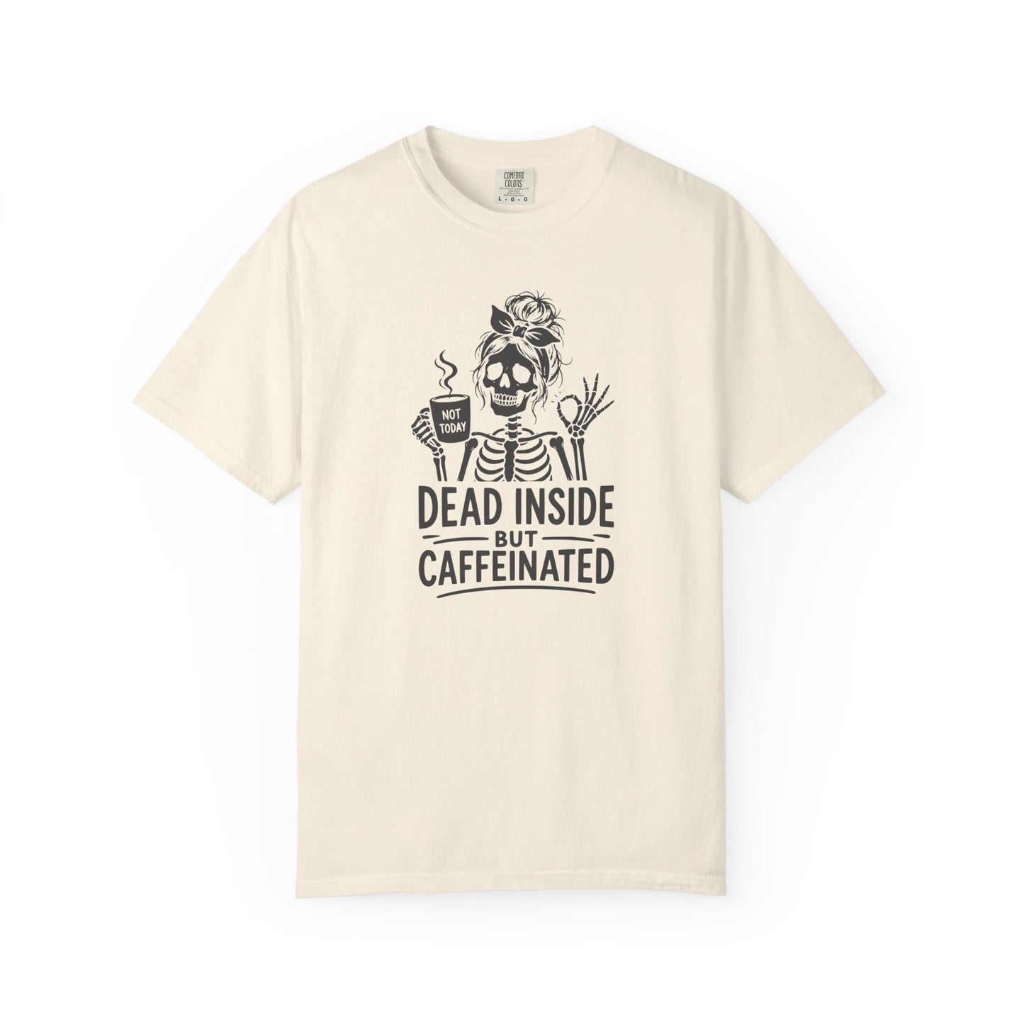 Dead Inside But Caffeinated T-Shirt product mockup