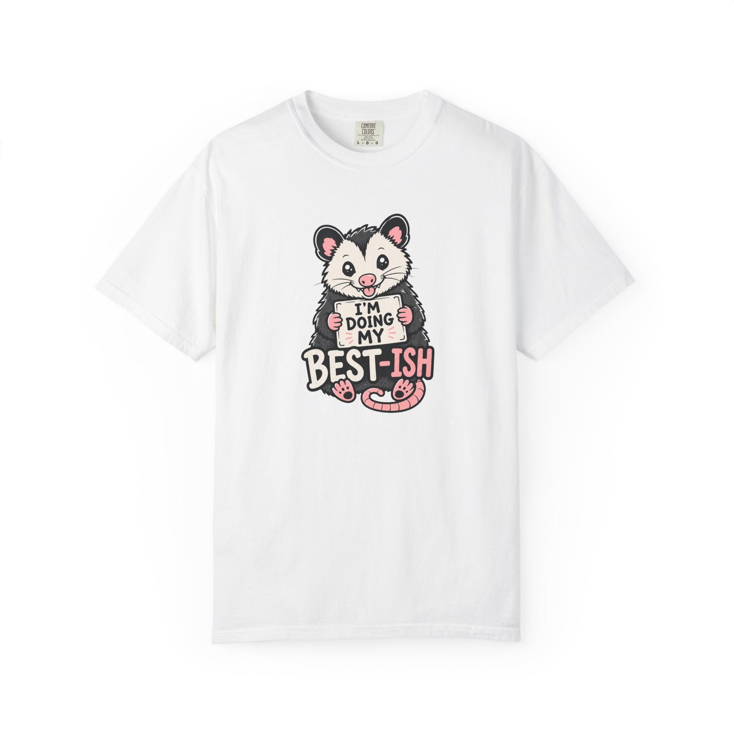 I'm Doing My Best-ish Opossum T-Shirt | Funny Relatable Graphic Tee