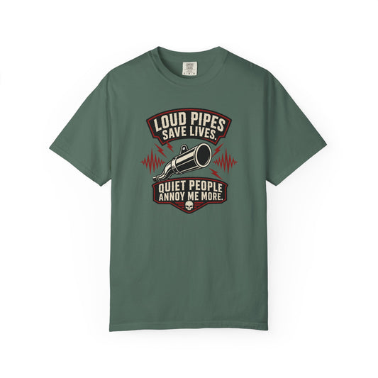 Loud Pipes Save Lives Quiet People Annoy Me More T-Shirt product mockup