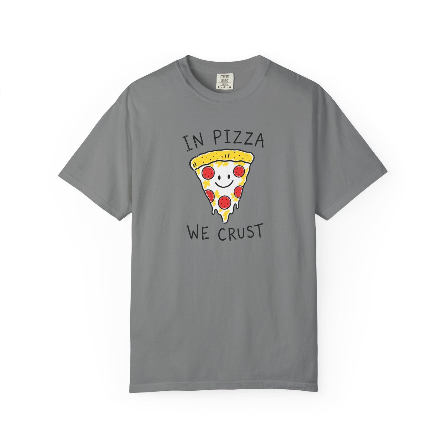 In Pizza We Crust T-Shirt | Funny Doodle Pizza Graphic Tee