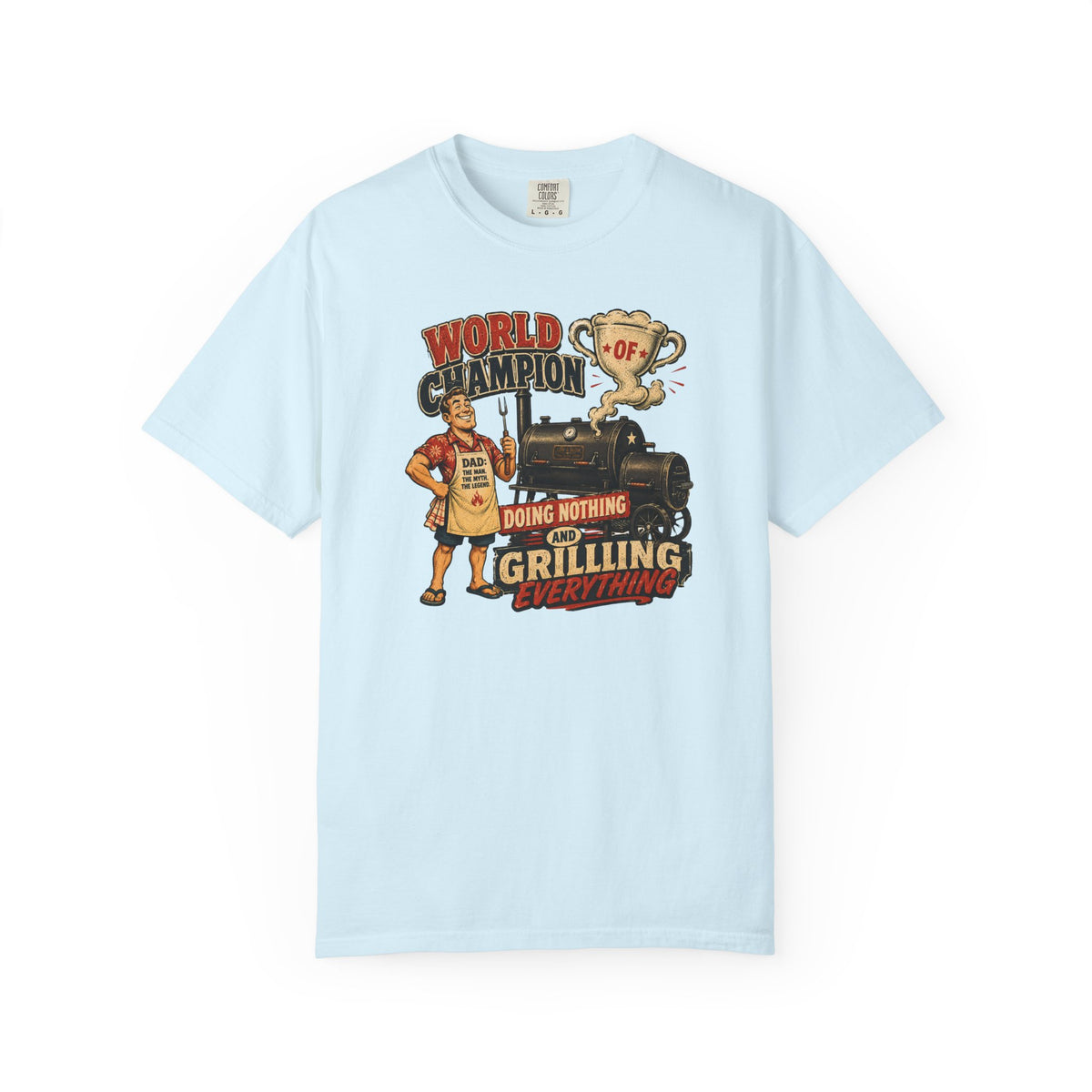 World Champion of Doing Nothing and Grilling Everything T-Shirt product mockup