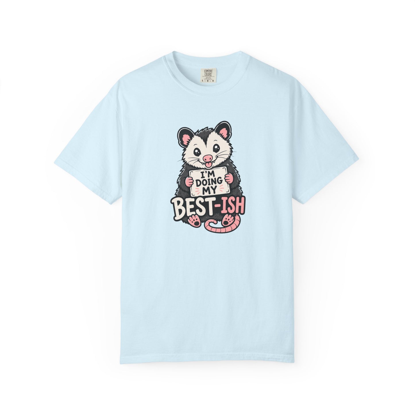 I'm Doing My Best-ish Opossum T-Shirt | Funny Relatable Graphic Tee