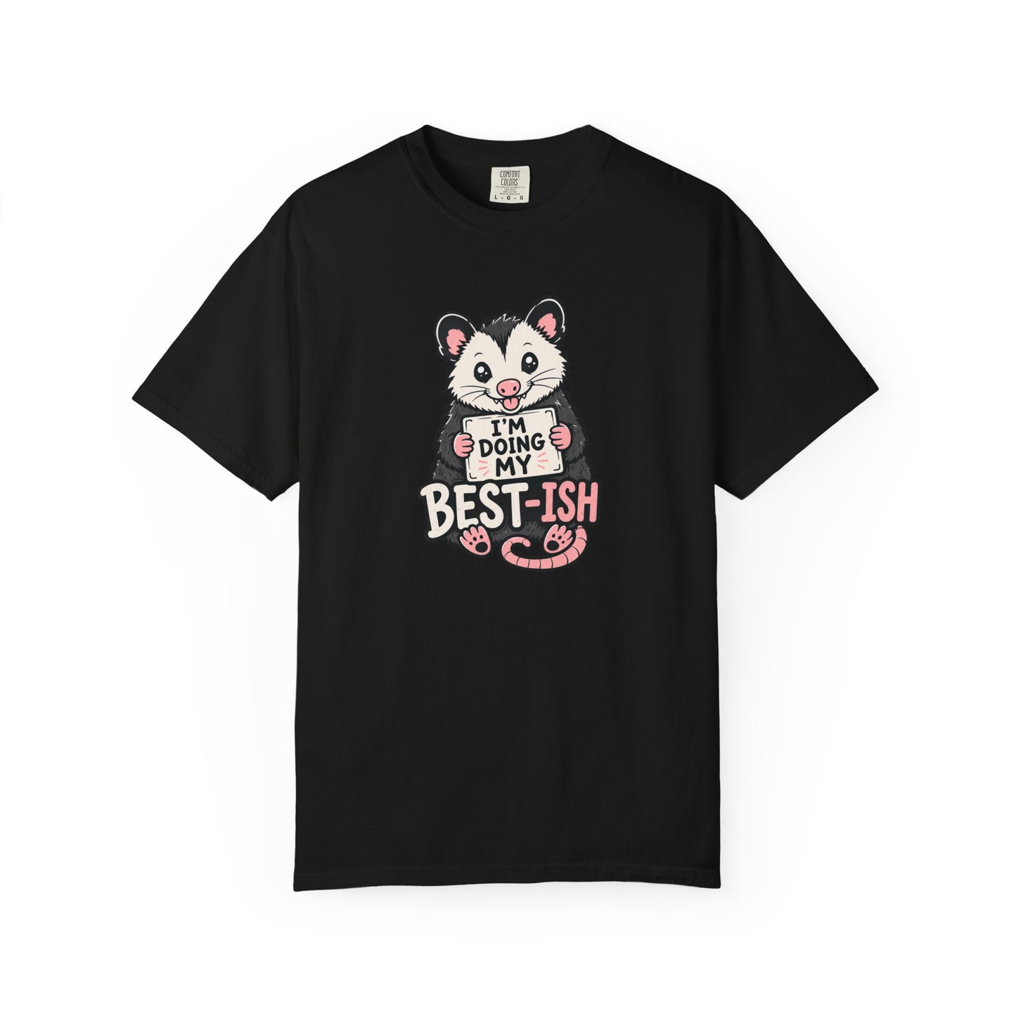 I'm Doing My Best-ish Opossum T-Shirt | Funny Relatable Graphic Tee