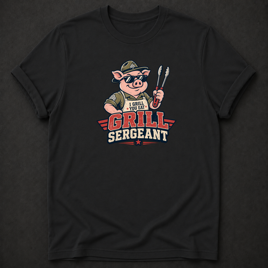 Grill Sergeant BBQ T-Shirt – Funny Grill Master Pig Shirt